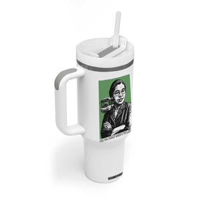 Rosa Parks Quote Tumbler With Handle Never Be Fearful When It Is Right TS12 Print Your Wear