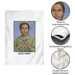 Nope Rosa Parks Garden Flag Female Empowerment History Gift TS12 Print Your Wear