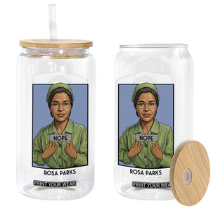 Nope Rosa Parks Glass Can Female Empowerment History Gift TS12 Print Your Wear
