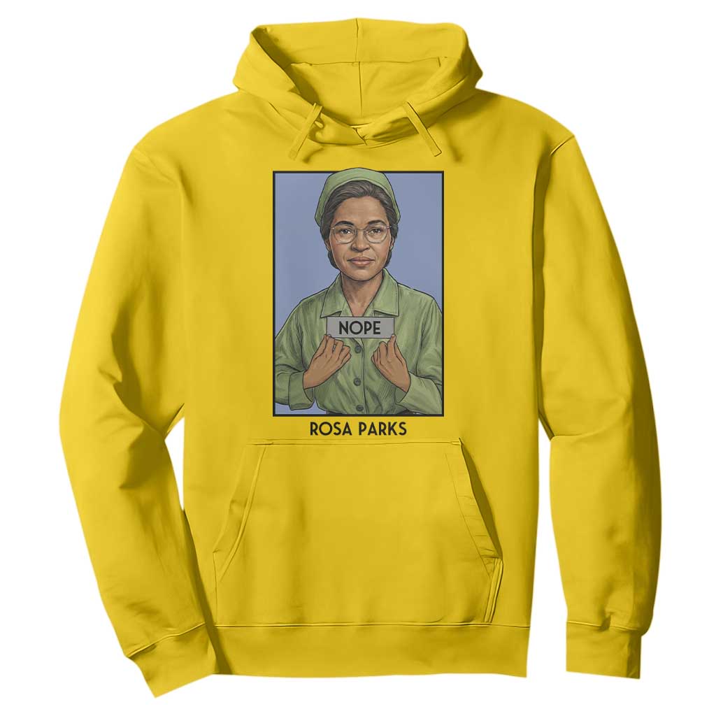 Nope Rosa Parks Hoodie Female Empowerment History Gift TS12 Daisy Print Your Wear