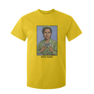 Nope Rosa Parks T Shirt For Kid Female Empowerment History Gift TS12 Daisy Print Your Wear