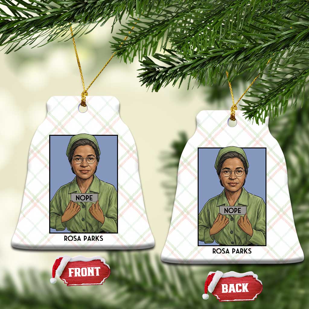 Nope Rosa Parks Ceramic Ornament Female Empowerment History Gift TS12 Print Your Wear