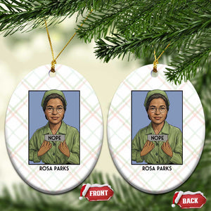 Nope Rosa Parks Ceramic Ornament Female Empowerment History Gift TS12 Print Your Wear