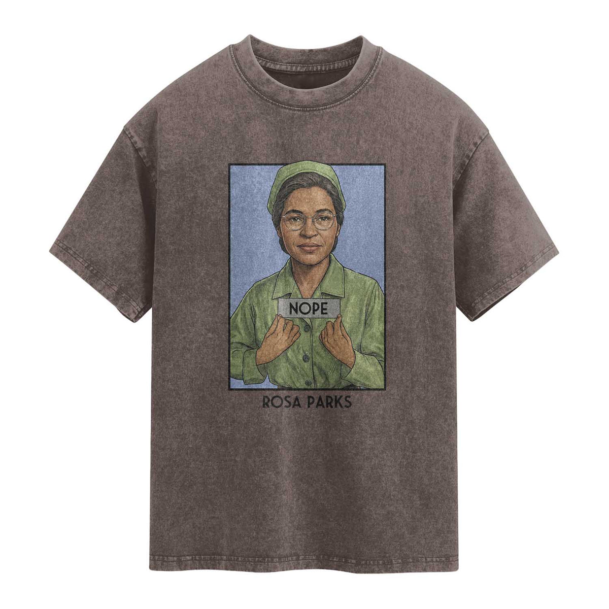 Nope Rosa Parks Washed Cotton T-Shirt Female Empowerment History Gift