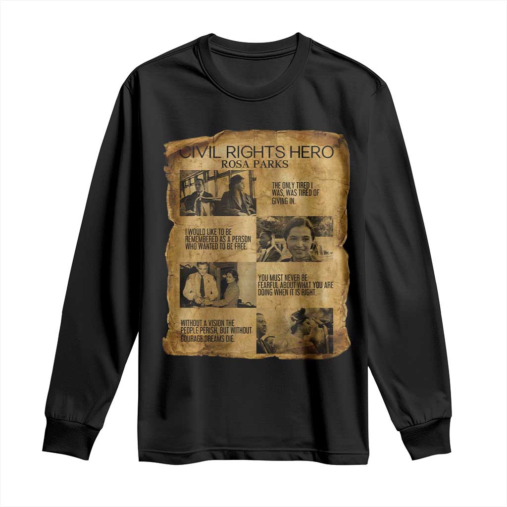 Rosa Parks Quote Long Sleeve Shirt Civil Rights History Hero TS12 Black Print Your Wear