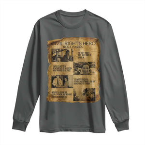 Rosa Parks Quote Long Sleeve Shirt Civil Rights History Hero TS12 Dark Heather Print Your Wear
