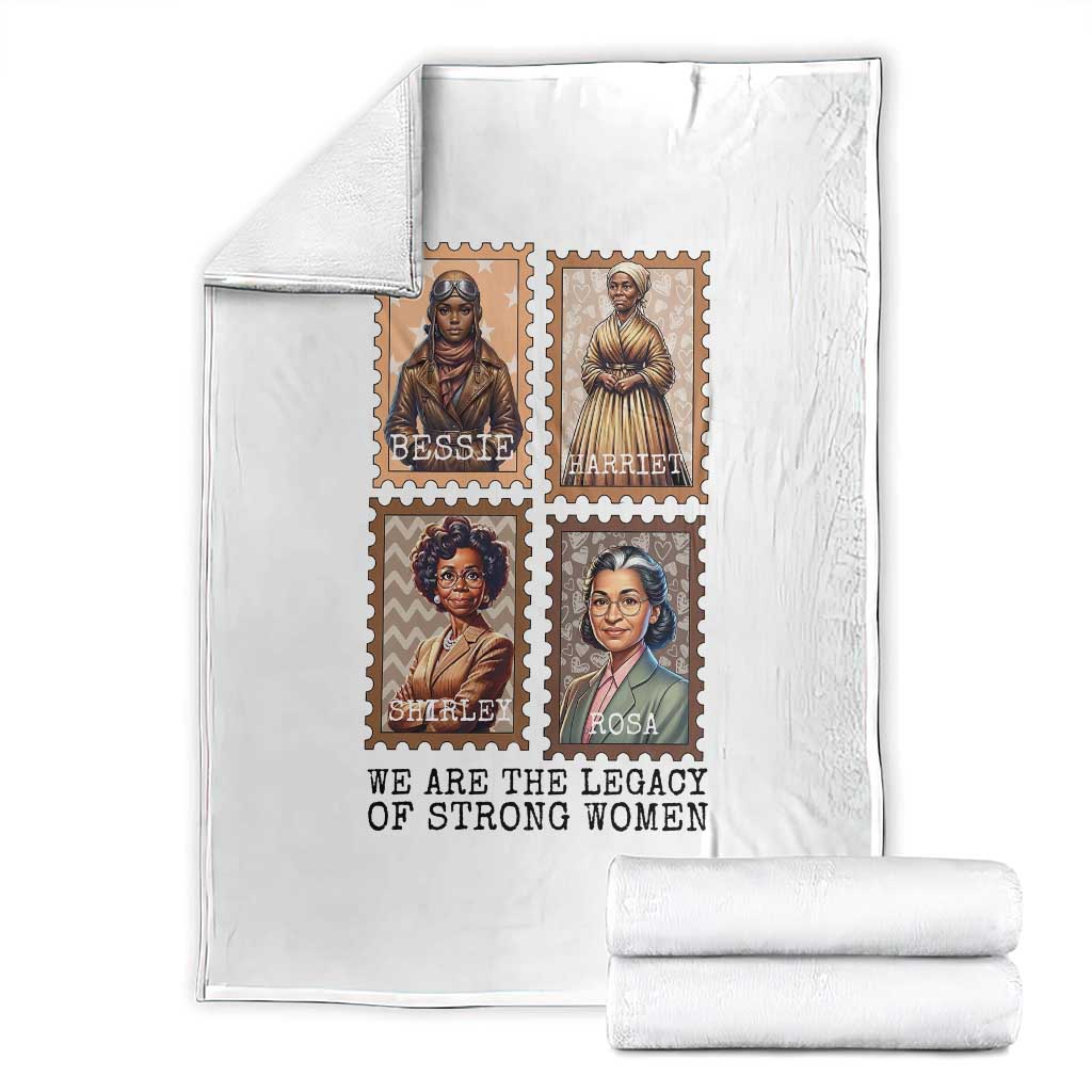 We Are The Legacy Of Strong Women Throw Blanket Black History Month Gift TS12 White Print Your Wear