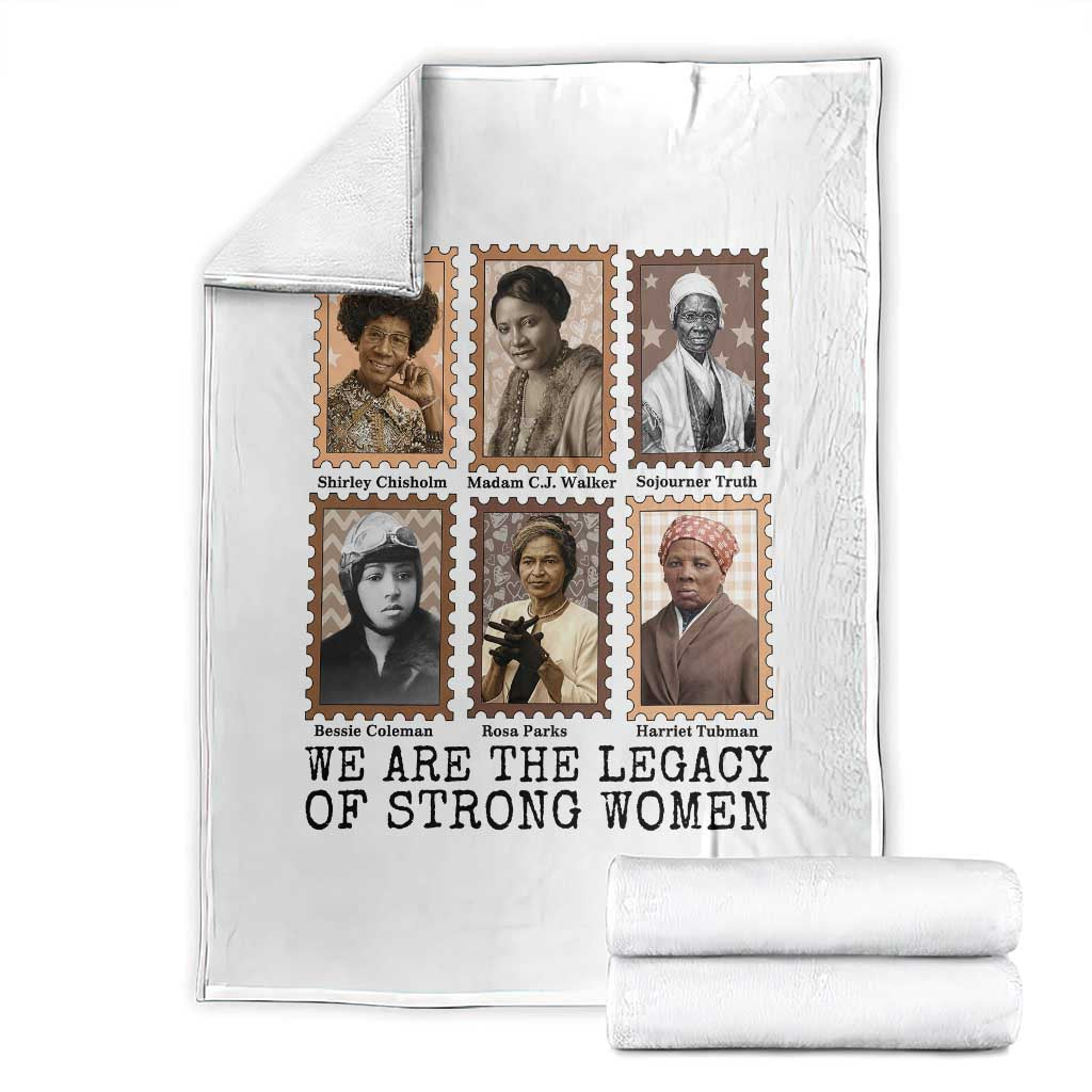 Women In History Throw Blanket We Are The Legacy Of Strong Women TS12 White Print Your Wear