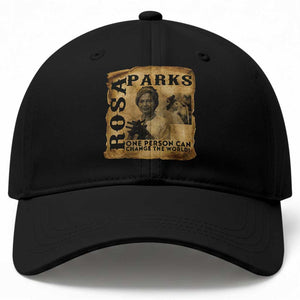 Rosa Parks Change The World Quote Baseball Cap Black Women Leader TS12 Print Your Wear