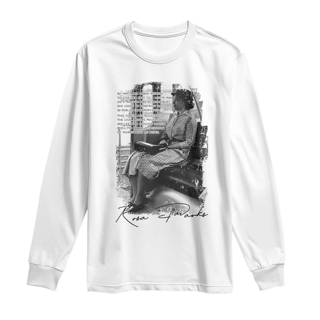 Rosa Parks Montgomery Bus Boycott Long Sleeve Shirt Civil Rights History TS12 White Print Your Wear