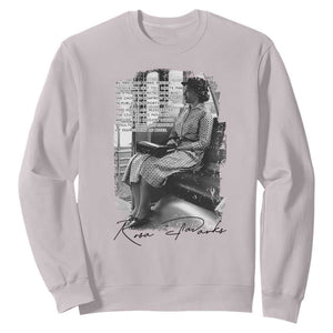 Rosa Parks Montgomery Bus Boycott Sweatshirt Civil Rights History TS12 Ice Gray Print Your Wear