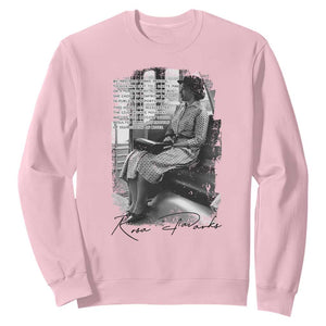 Rosa Parks Montgomery Bus Boycott Sweatshirt Civil Rights History TS12 Light Pink Print Your Wear