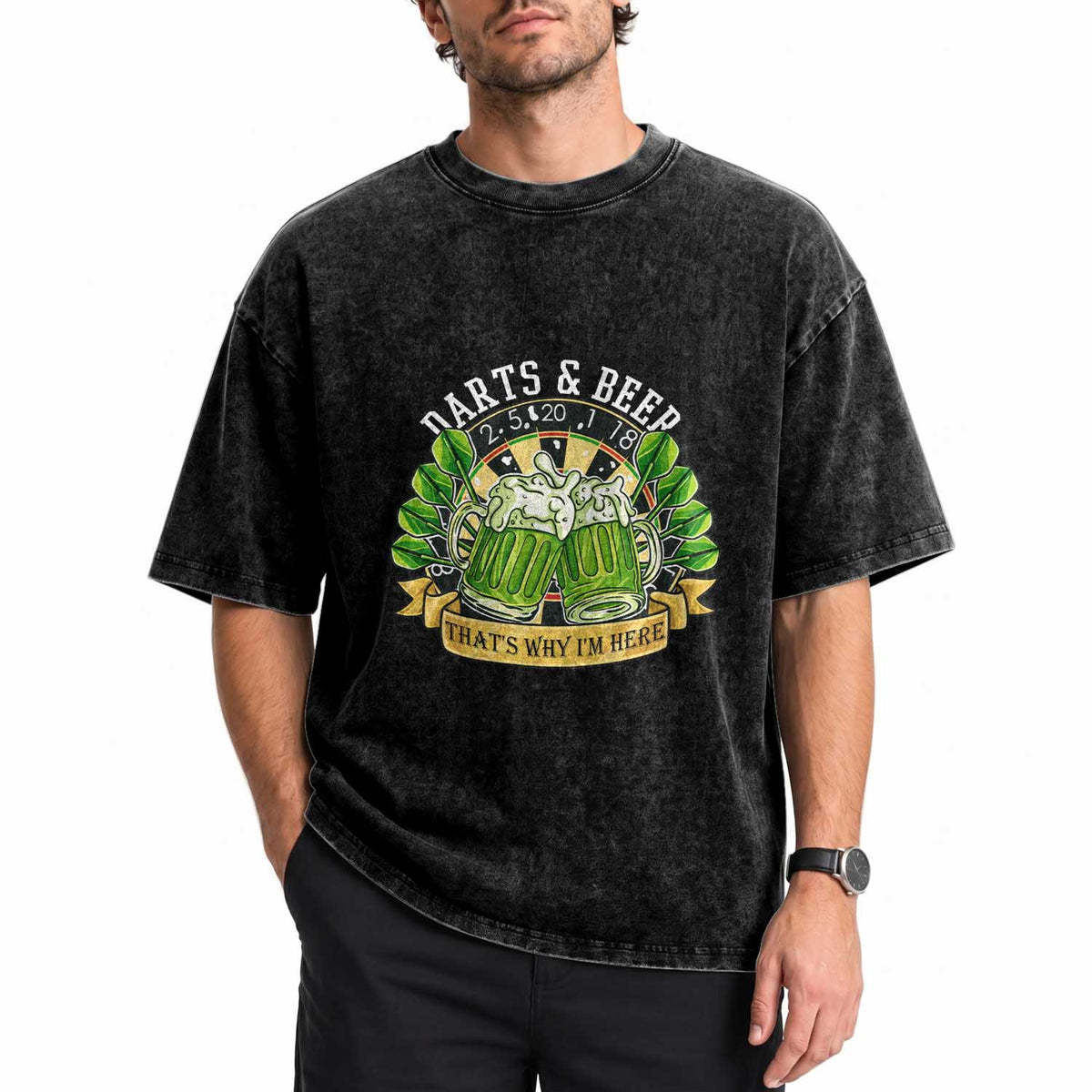 Beer And Darts St Patricks Day Gift Washed Cotton T-Shirt That Is Why I Am Here
