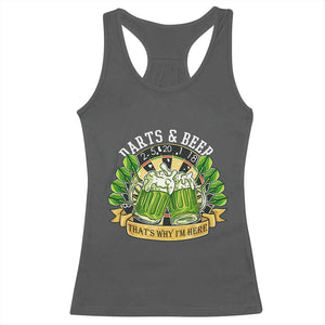 Beer And Darts St Patricks Day Gift Racerback Tank Top That Is Why I Am Here TS12 Dark Heather Print Your Wear