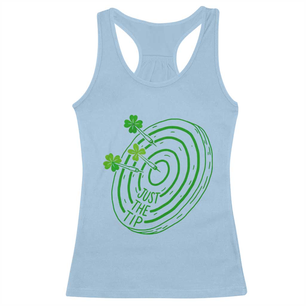 Dirty Humor Dartist St Patricks Day Gift Racerback Tank Top Just The Tip TS12 Light Blue Print Your Wear