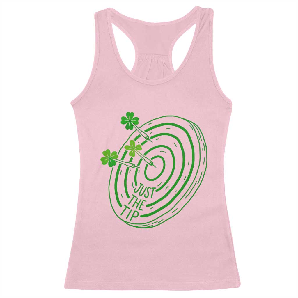 Dirty Humor Dartist St Patricks Day Gift Racerback Tank Top Just The Tip TS12 Light Pink Print Your Wear