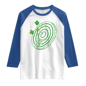 Dirty Humor Dartist St Patricks Day Gift Raglan Shirt Just The Tip TS12 White Royal Print Your Wear