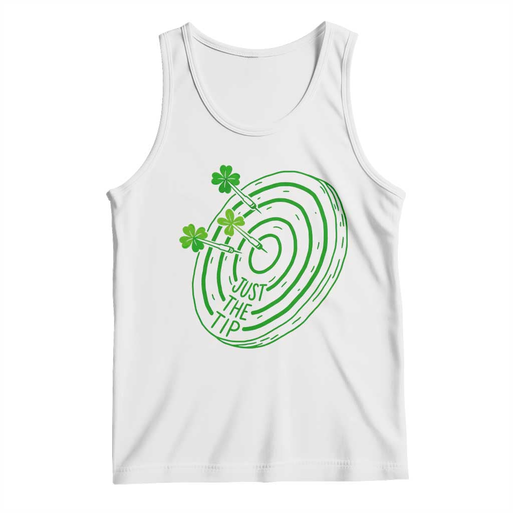 Dirty Humor Dartist St Patricks Day Gift Tank Top Just The Tip TS12 White Print Your Wear