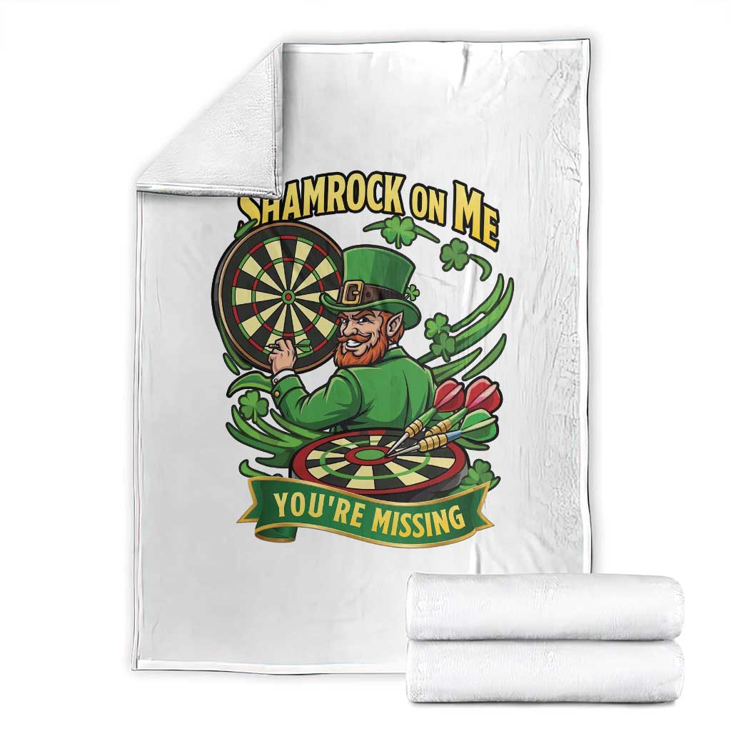 Shamrock On Me Youre Missing Throw Blanket St Patricks Day Darts Player Gift TS12 White Print Your Wear
