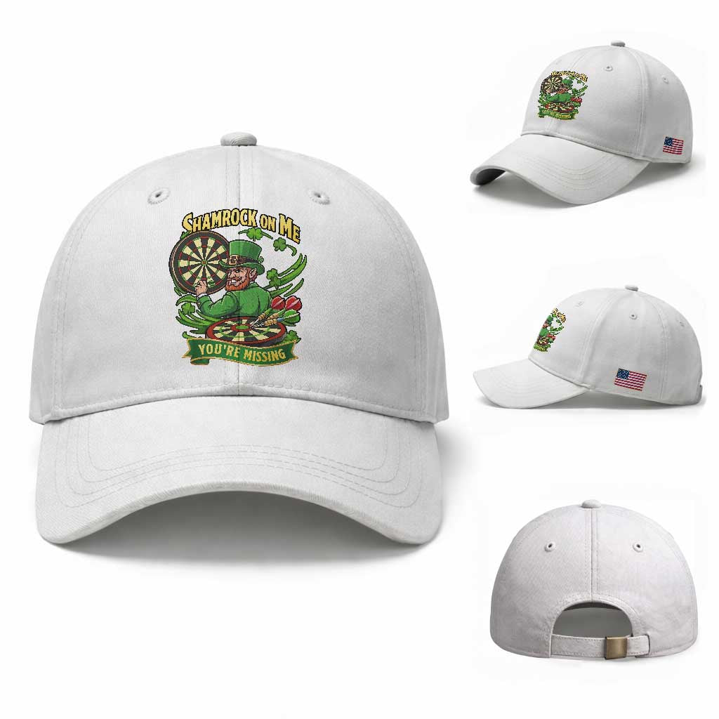 Shamrock On Me Youre Missing Baseball Cap St Patricks Day Darts Player Gift TS12 Baseball Cap Universal Fit White Print Your Wear
