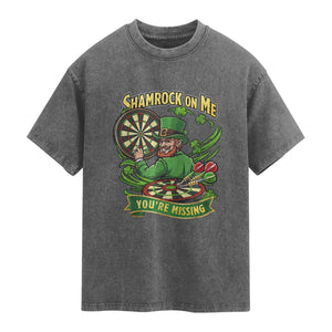 Shamrock On Me Youre Missing Washed Cotton T-Shirt St Patricks Day Darts Player Gift