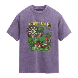 Shamrock On Me Youre Missing Washed Cotton T-Shirt St Patricks Day Darts Player Gift