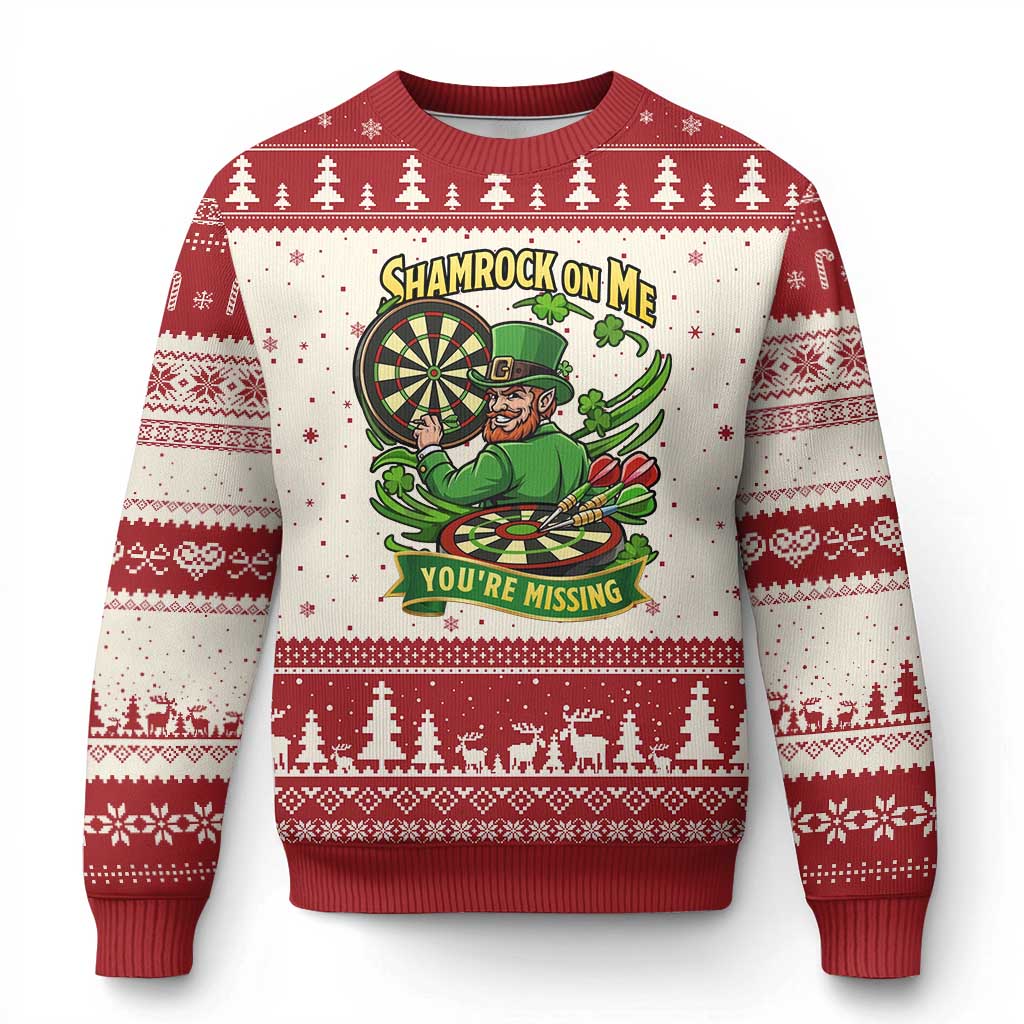Shamrock On Me Youre Missing Ugly Christmas Sweater St Patricks Day Darts Player Gift TS12 Beige Red Print Your Wear