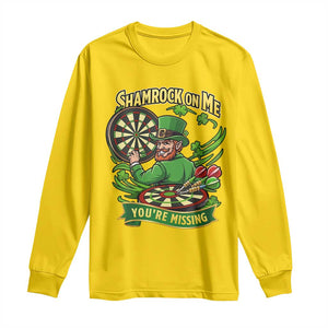 Shamrock On Me Youre Missing Long Sleeve Shirt St Patricks Day Darts Player Gift TS12 Daisy Print Your Wear