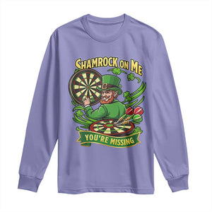 Shamrock On Me Youre Missing Long Sleeve Shirt St Patricks Day Darts Player Gift TS12 Violet Print Your Wear