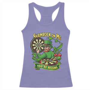 Shamrock On Me Youre Missing Racerback Tank Top St Patricks Day Darts Player Gift TS12 Violet Print Your Wear