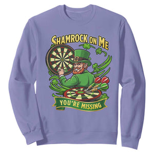 Shamrock On Me Youre Missing Sweatshirt St Patricks Day Darts Player Gift TS12 Violet Print Your Wear