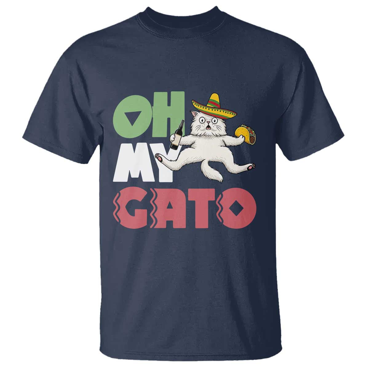 Funny Cinco De Mayo Drunk Cat T Shirt Oh My Gato TS12 Navy Print Your Wear