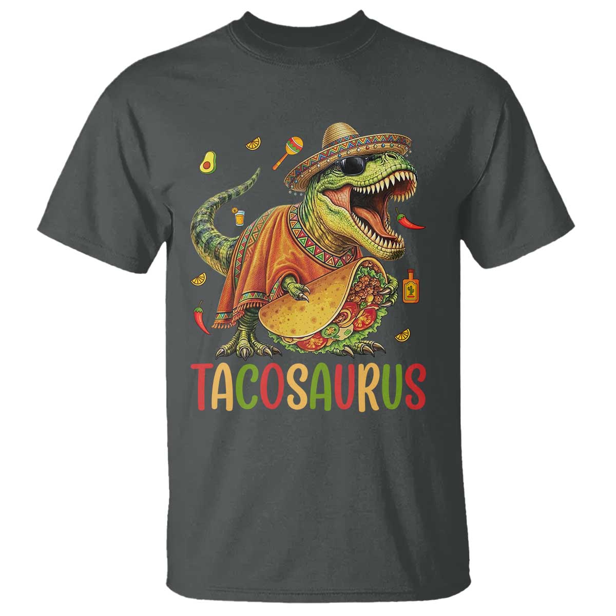 Cinco De Mayo Tacosaurus T Shirt Funny Dinosaur Taco Lover Gift TS12 Dark Heather Print Your Wear