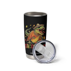 Cinco De Mayo Tacosaurus Tumbler Cup Funny Dinosaur Taco Lover Gift TS12 Print Your Wear