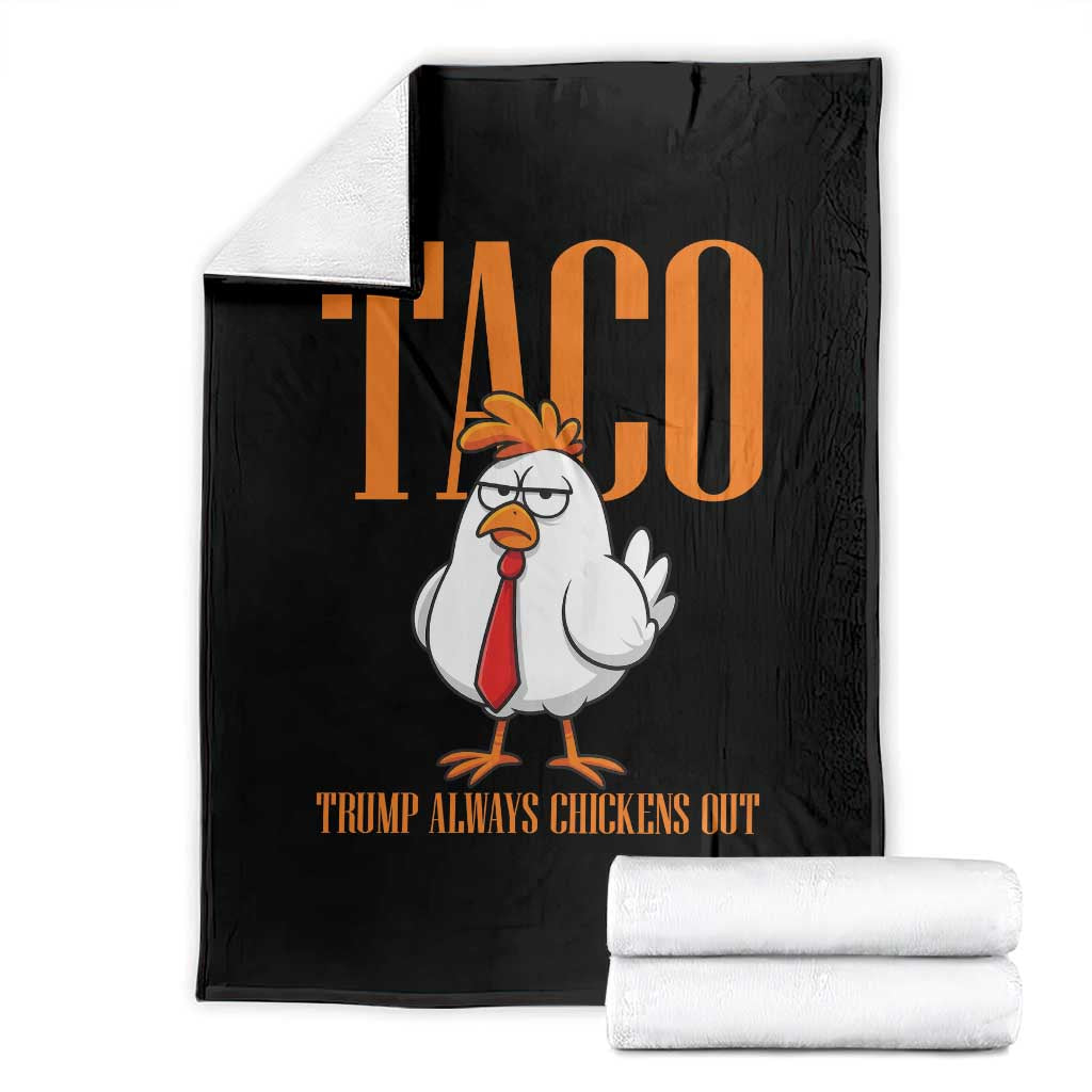 Funny Taco Political Activism Throw Blanket Trump Always Chickens Out TS12 Black Print Your Wear