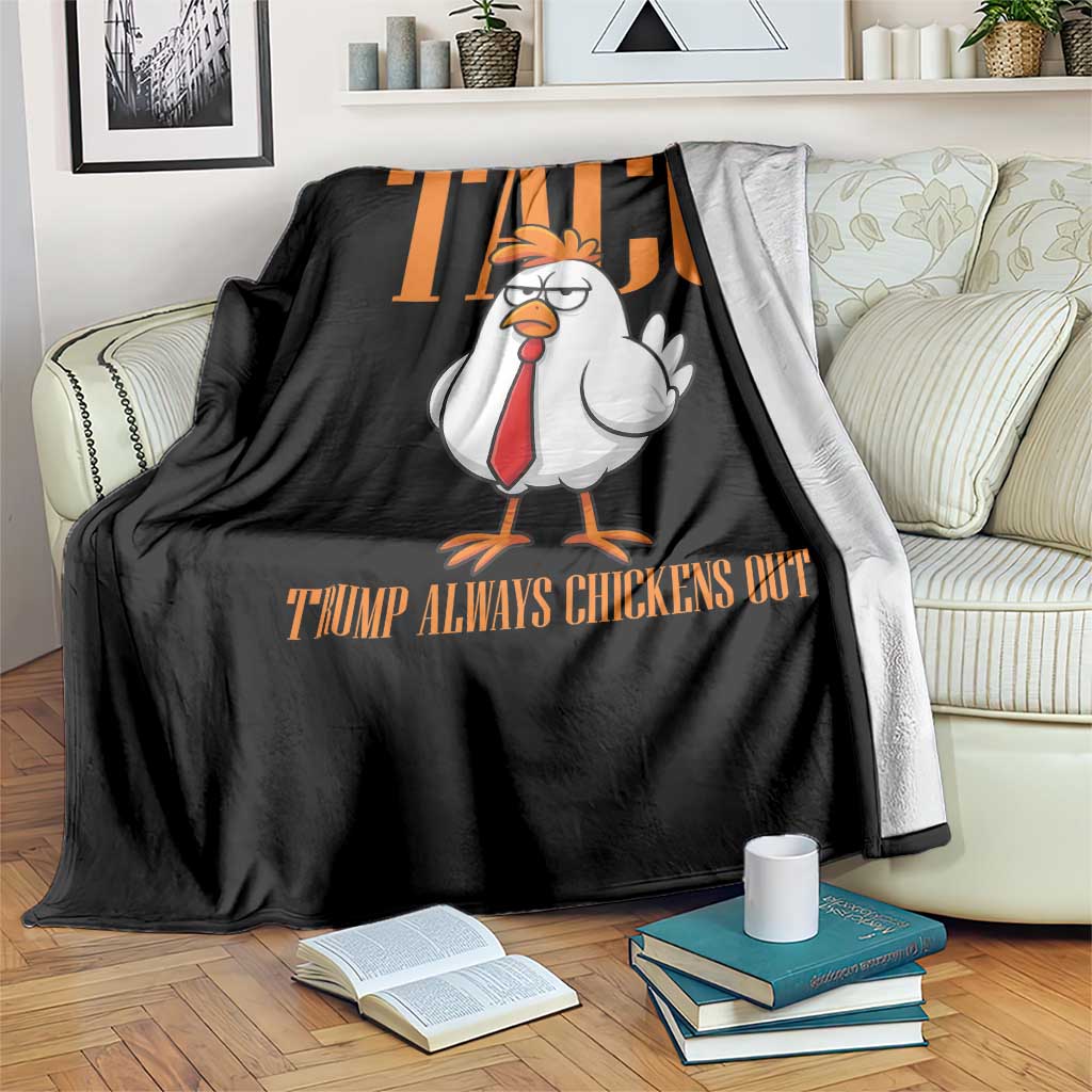Funny Taco Political Activism Throw Blanket Trump Always Chickens Out TS12 Print Your Wear