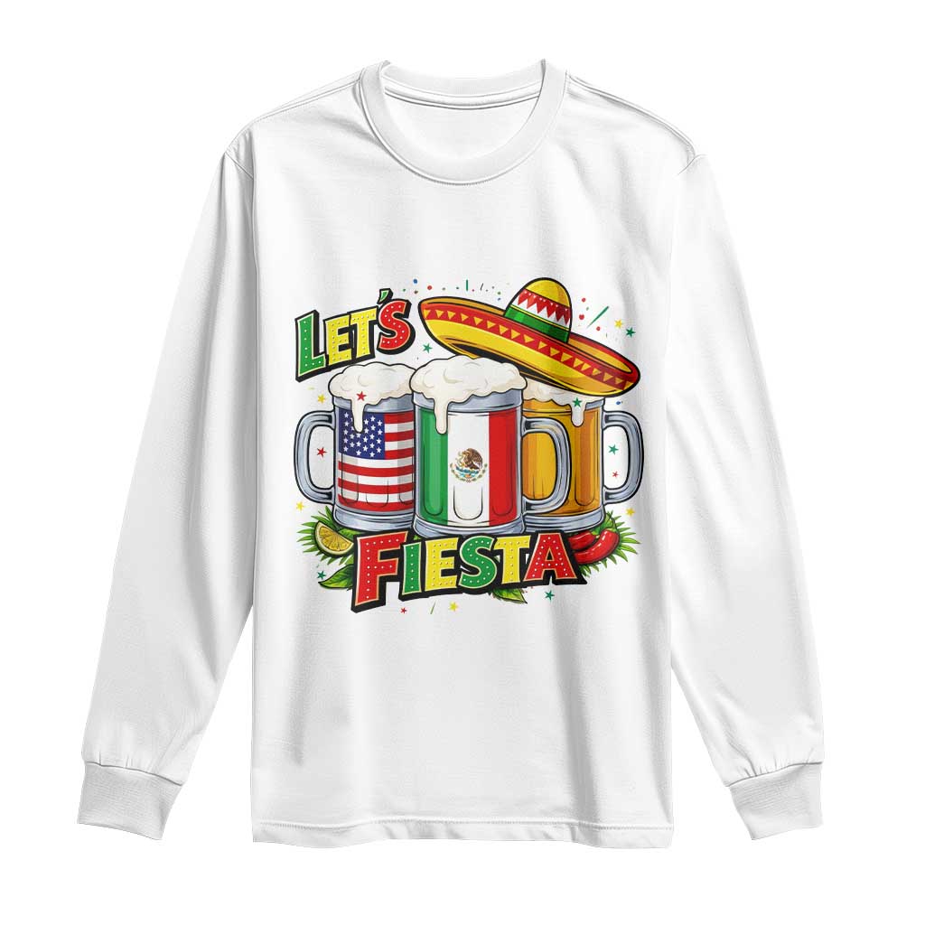 Funny Beer Drinking Cinco De Mayo Party Gift Long Sleeve Shirt Lets Fiesta TS12 White Print Your Wear