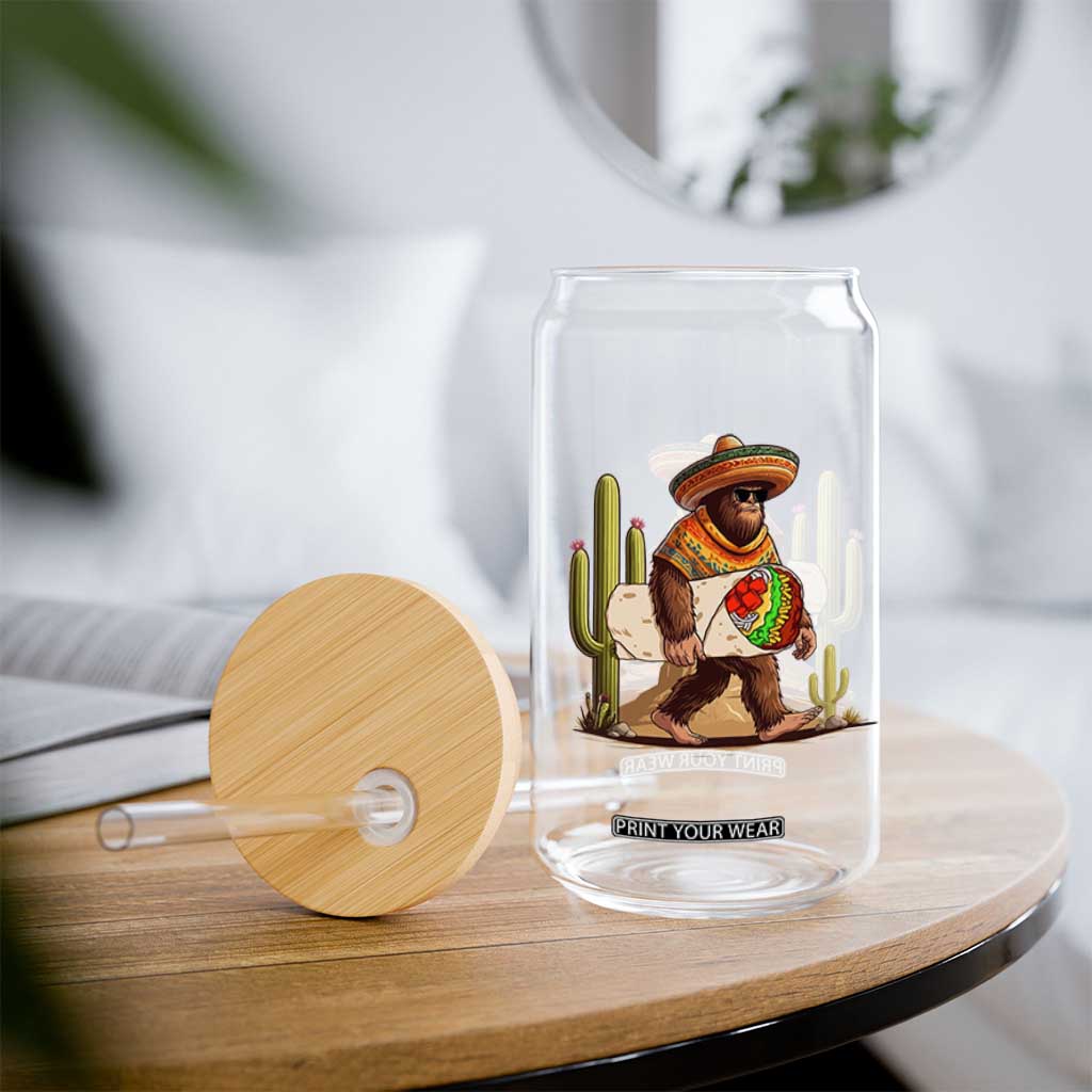 Funny Cinco De Mayo Bigfoot Burrito Lover Gift Glass Can TS12 Print Your Wear