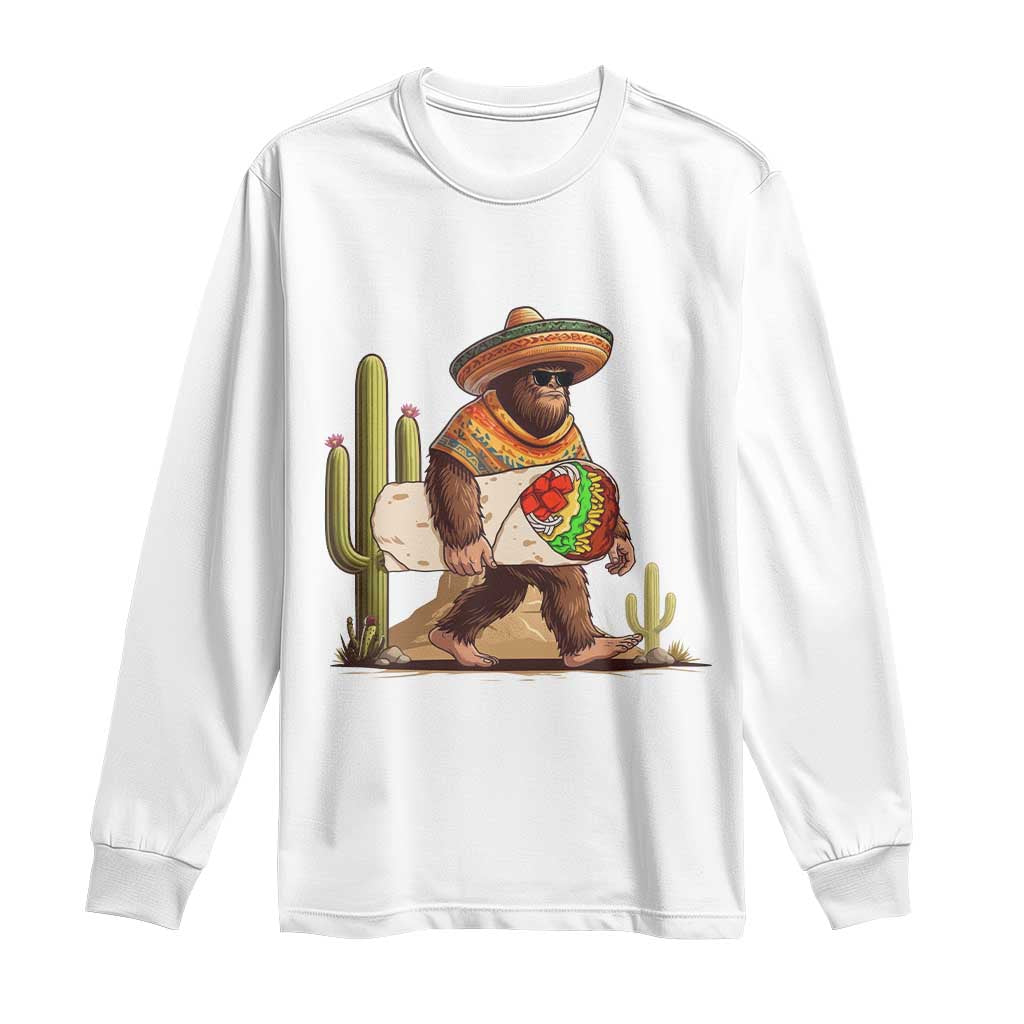 Funny Cinco De Mayo Bigfoot Burrito Lover Gift Long Sleeve Shirt TS12 White Print Your Wear