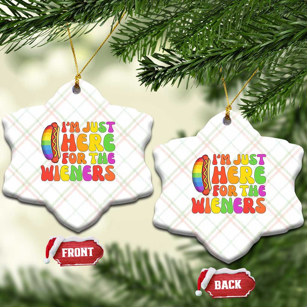 Funny Im Just Here For The Wieners Ceramic Ornament LGBTQ Pride Party Gift TS12 Print Your Wear