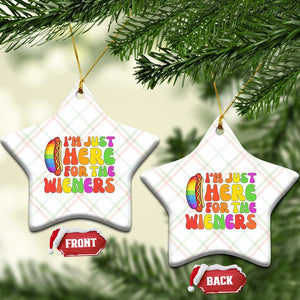 Funny Im Just Here For The Wieners Ceramic Ornament LGBTQ Pride Party Gift TS12 Print Your Wear
