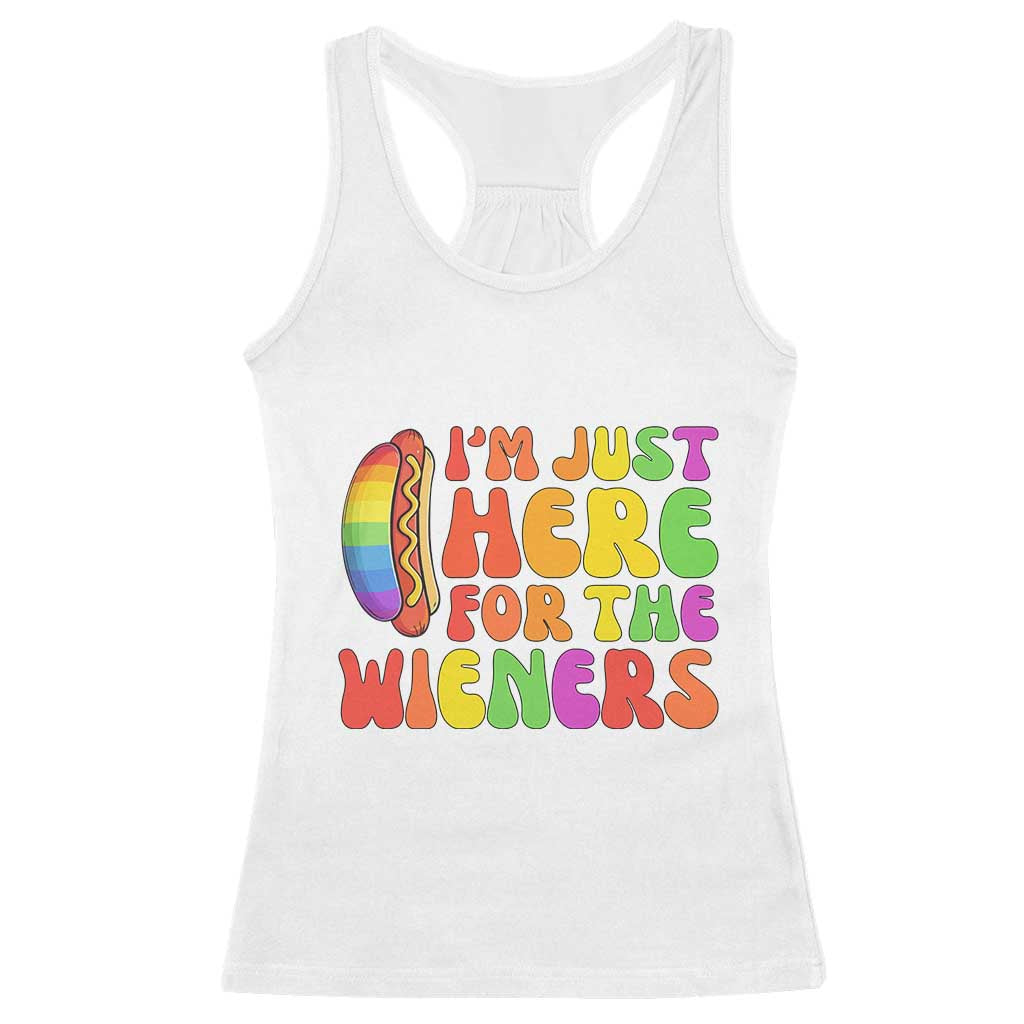 Funny Im Just Here For The Wieners Racerback Tank Top LGBTQ Pride Party Gift TS12 White Print Your Wear