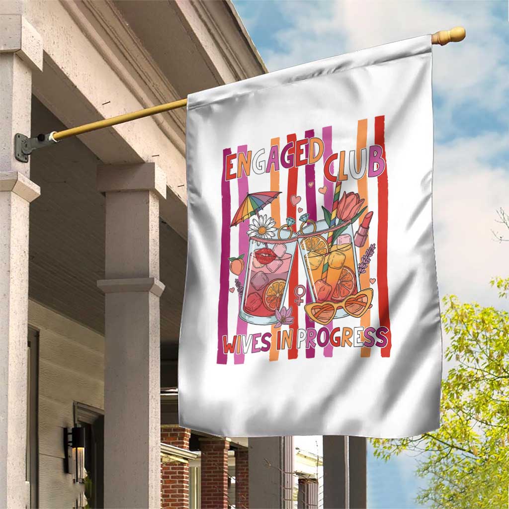 Engaged Club Wives In Progress Garden Flag Lesbian Bachelorette Engagement Gift TS12 Print Your Wear