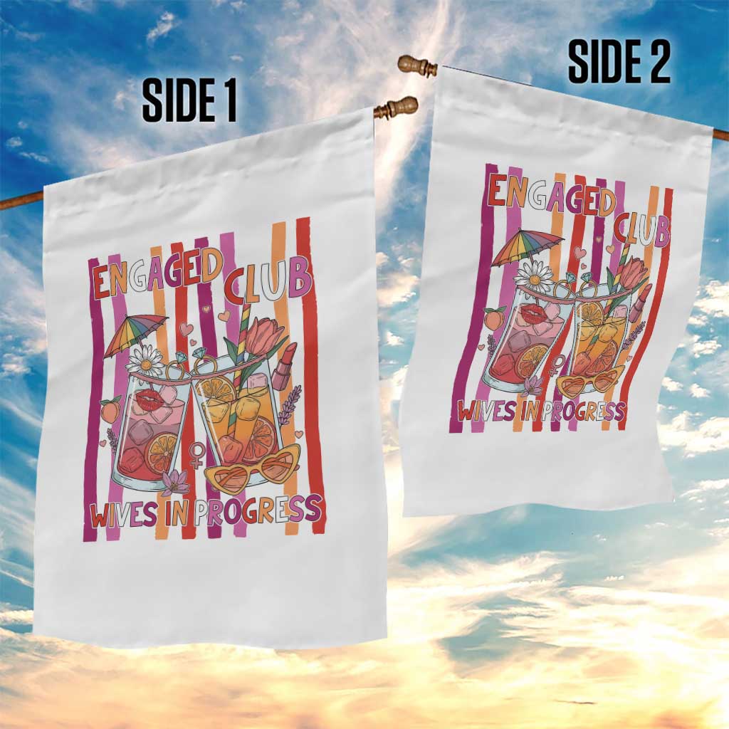 Engaged Club Wives In Progress Garden Flag Lesbian Bachelorette Engagement Gift TS12 Print Your Wear