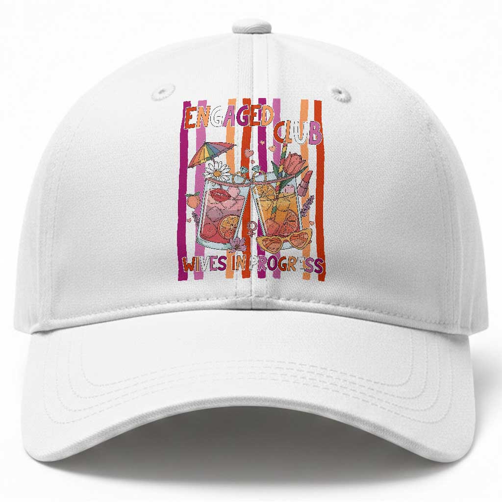 Engaged Club Wives In Progress Baseball Cap Lesbian Bachelorette Engagement Gift TS12 Print Your Wear