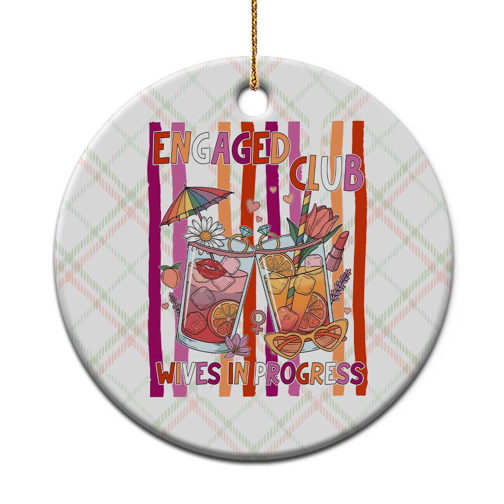 Engaged Club Wives In Progress Ceramic Ornament Lesbian Bachelorette Engagement Gift TS12 1pc Christmas Plaid Print Your Wear