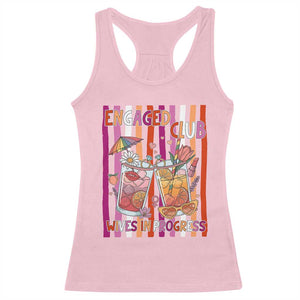 Engaged Club Wives In Progress Racerback Tank Top Lesbian Bachelorette Engagement Gift TS12 Light Pink Print Your Wear