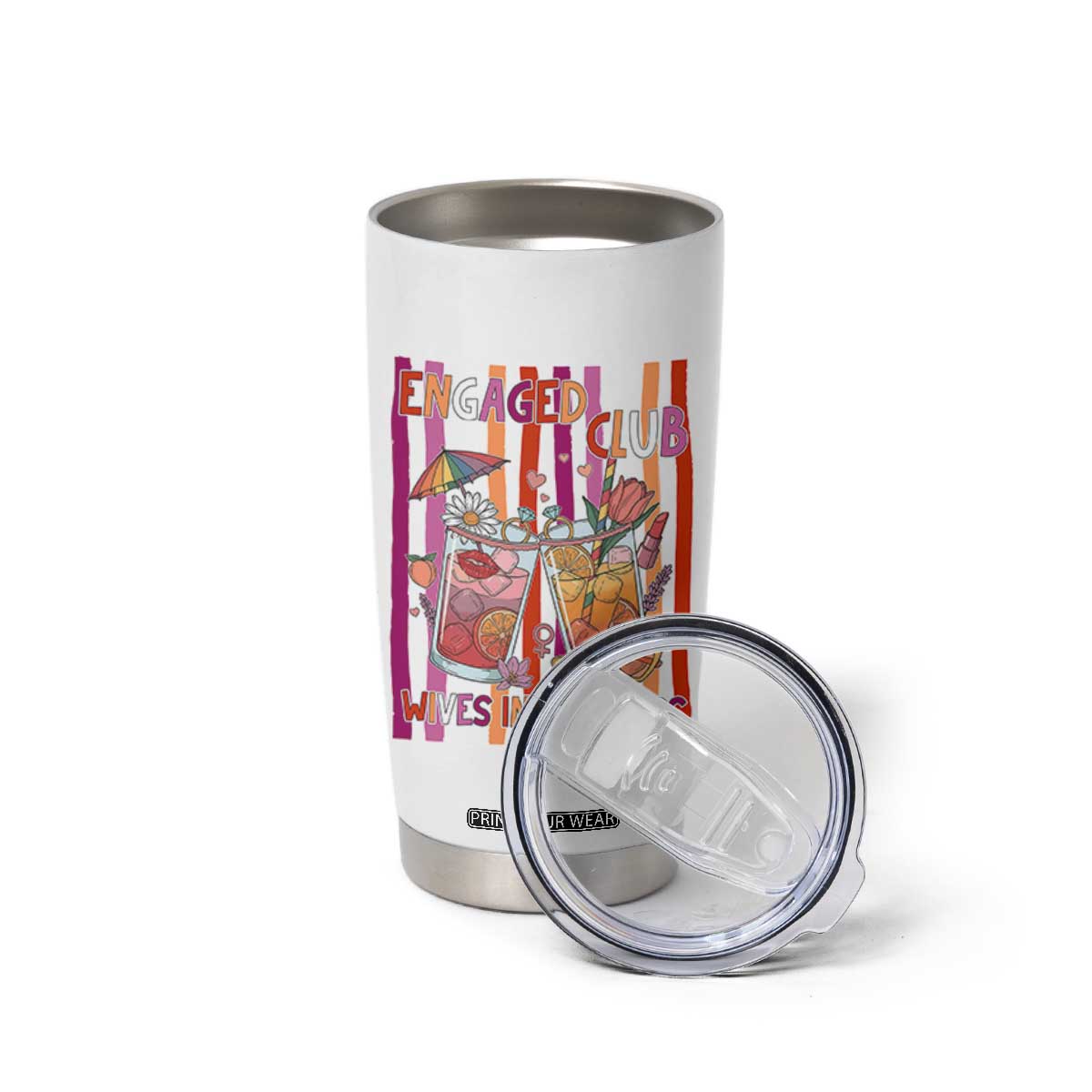 Engaged Club Wives In Progress Tumbler Cup Lesbian Bachelorette Engagement Gift TS12 Print Your Wear