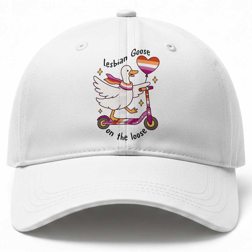 Lesbian Goose On The Loose Baseball Cap Funny LGBTQ Animal Pride Gift TS12 Print Your Wear