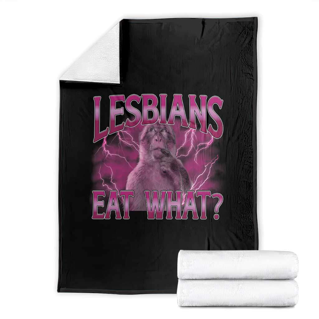 Funny Monkey Meme Lesbians Eat What Throw Blanket LGBTQ Pride Gift TS12 Black Print Your Wear